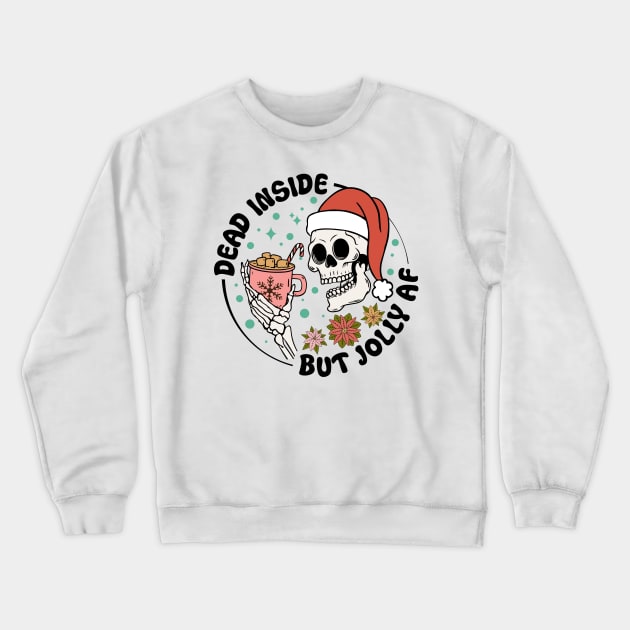 Spooky Christmas, Jingle Bell Rockin' Dead Inside Christmas Skeleton Dark Humor Crewneck Sweatshirt by ThatVibe